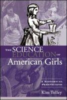 The science education of American girls a historical perspective /