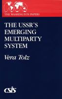 The USSR's emerging multiparty system /