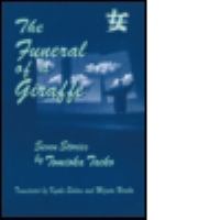 The funeral of a giraffe : seven stories /