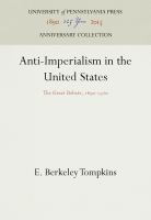 Anti-Imperialism in the United States : the Great Debate, 1890-1920 /