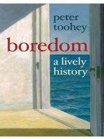 Boredom : A Lively History.