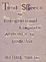 Total speech an integrational linguistic approach to language /