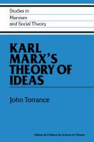 Karl Marx's theory of ideas /