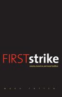 First strike : America, terrorism, and moral tradition /