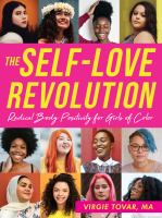 The self-love revolution radical body positivity for girls of color /