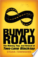 Bumpy road : the making, flop, and revival of Two-lane blacktop /
