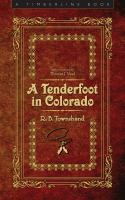 A tenderfoot in Colorado