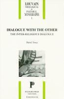 Dialogue with the other : the inter-religious dialogue /