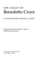 The Legacy of Benedetto Croce : Contemporary Critical Views.