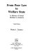 From poor law to welfare state : a history of social welfare in America /