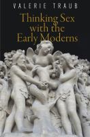 Thinking sex with the early moderns /