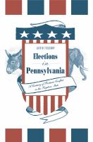 Elections in Pennsylvania : a century of partisan conflict in the Keystone State /