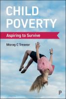 Child poverty : aspiring to survive /