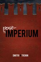 Post-imperium : a Eurasian story /