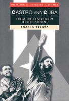 Castro and Cuba : from the revolution to the present /