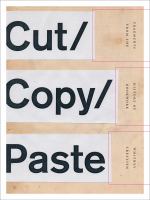 Cut/copy/paste : fragments from the history of bookwork /