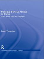 Serious crime in China policing and politics /