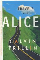 Travels with Alice /