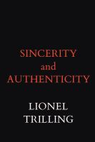 Sincerity and Authenticity.