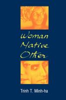 Woman, native, other : writing postcoloniality and feminism /