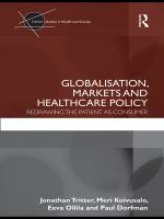 Globalisation, markets and healthcare policy redrawing the patient as consumer /