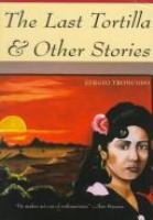 The last tortilla & other stories /