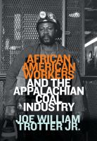 African American workers and the Appalachian coal industry /