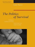 The politics of survival Peirce, affectivity, and social criticism /