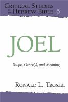 Joel : scope, genre(s), and meaning/ Ronald L. Troxel.