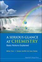 A serious glance at chemistry : basic notions explained /