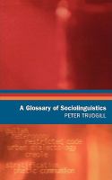 A glossary of sociolinguistics /