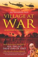 Village at war : an account of conflict in Vietnam /