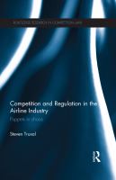 Competition and regulation in the airline industry puppets in chaos /