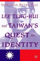 Lee Teng-hui and Taiwan's quest for identity