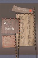 War and Faith Ikkō Ikki in Late Muromachi Japan /