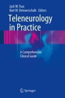 Teleneurology in Practice : A Comprehensive Clinical Guide.