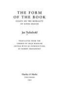 The form of the book : essays on the morality of good design /