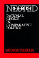 Nested games : rational choice in comparative politics /