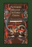 Picturing Heaven in Early China