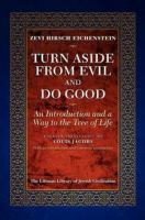 Turn aside from evil and do good : an introduction and a way to the Tree of Life /