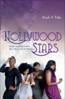 Nollywood stars : media and migration in West Africa and the diaspora /