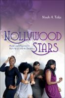 Nollywood stars media and migration in West Africa and the diaspora /