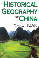 A historical geography of China /