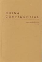 China confidential : American diplomats and Sino-American relations, 1945-1996 /