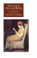 The child and the book : a psychological and literary exploration /