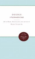 Double : A Psychoanalytic Study.