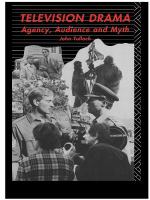 Television Drama : Agency, Audience and Myth.