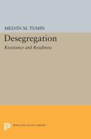 Desegregation : Resistance and Readiness.