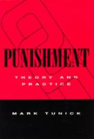 Punishment : theory and practice /