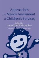 Approaches to Needs Assessment in Children's Services.